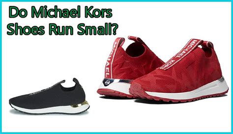 do michael kors shoes run small